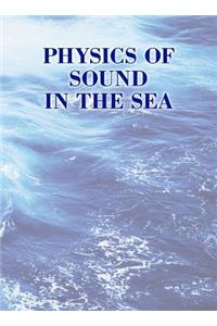 Physics of Sound in the Sea