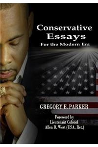 Conservative Essays for the Modern Era