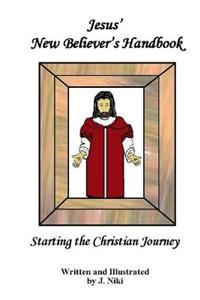 Jesus' New Believer's Handbook