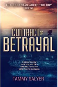 Contract of Betrayal: Spectras Arise Trilogy, Book 2