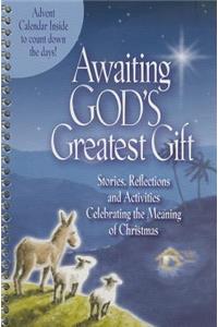 Awaiting God's Greatest Gift