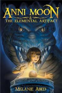 Anni Moon & The Elemental Artifact