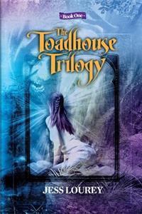 Toadhouse Trilogy