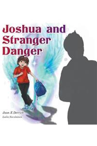 Joshua and Stranger Danger