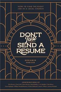 Don't Just Send a Resume