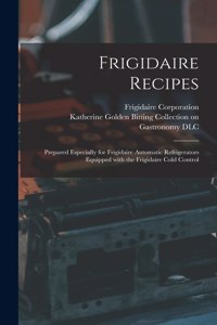 Frigidaire Recipes