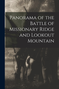 Panorama of the Battle of Missionary Ridge and Lookout Mountain