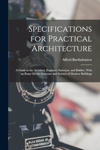 Specifications for Practical Architecture