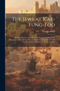 Jews at K'ae-fung-foo