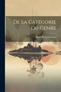 De La Catégorie Du Genre