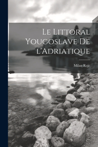 littoral yougoslave de l'Adriatique