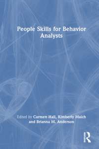 People Skills for Behavior Analysts