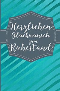 Herzlichen Glückwunsch zum Ruhestand