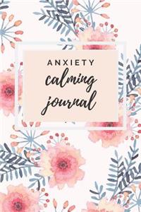 Anxiety Calming Journal