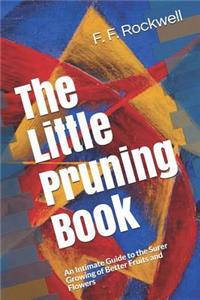 The Little Pruning Book