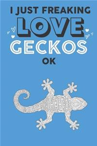 I Just Freaking Love Gecko Ok