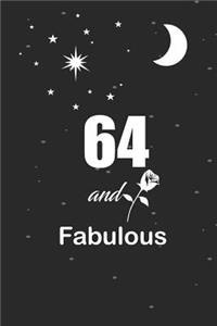 64 and fabulous