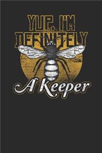 Yup, I'm Definitely A Keeper