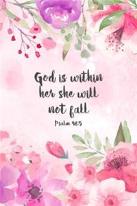 God Is Within Her She Will Not Fall Psalm 46