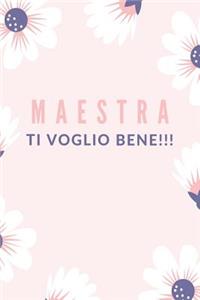 Maestra ti voglio bene!!!
