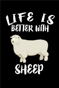 Life Is Better With Sheep: Animal Nature Collection