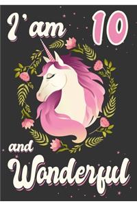 I'am 10 and Wonderful