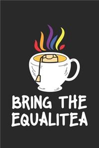 Bring The Equalitea