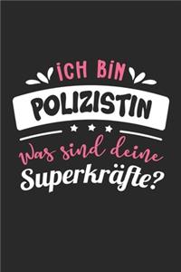 Ich Bin Polizistin Was Sind Deine Superkräfte?