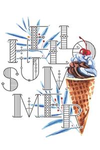 Hello Summer: With Ice Cream Cone Cover, Blank Lined Journal - 6 x 9 In, 120 Pages