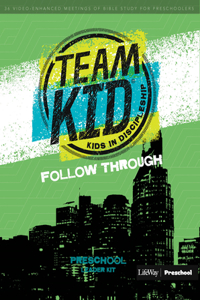 Preschool Teamkid: Follow Through Leader Kit