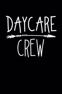 Daycare Crew