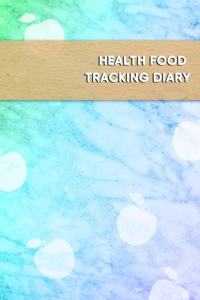 Health Food Tracking Diary