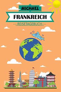 Michael Frankreich Reisetagebuch