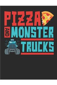Pizza and Monster Trucks