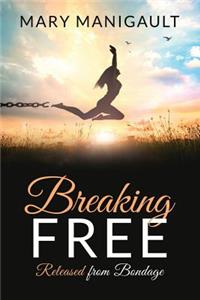 Breaking FREE