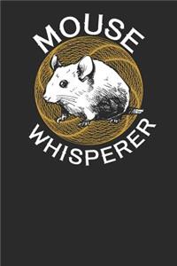 Mouse Whisperer