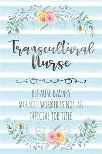 Transcultural Nurse