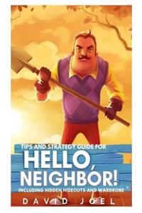 Tips and Strategy Guide for Hello Neighbor