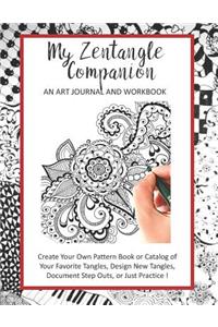 My Zen Tangle Companion - An Art Journal and Workbook