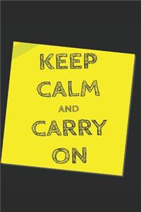 Keep calm and carry on