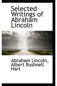 Selected Writings of Abraham Lincoln