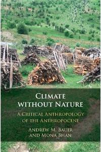 Climate Without Nature