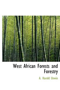 West African Forests and Forestry