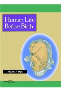 Human Life Before Birth