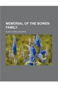 Memorial of the Bowen Family