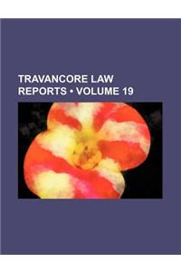 Travancore Law Reports (Volume 19)