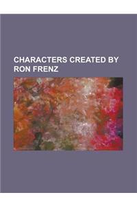 Characters Created by Ron Frenz