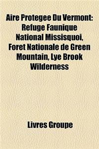 Aire Protge Du Vermont