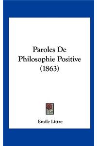 Paroles de Philosophie Positive (1863)
