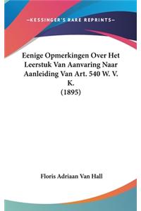 Eenige Opmerkingen Over Het Leerstuk Van Aanvaring Naar Aanleiding Van Art. 540 W. V. K. (1895)